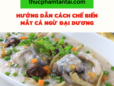 cách-chế-biến-mắt-cá-ngừ