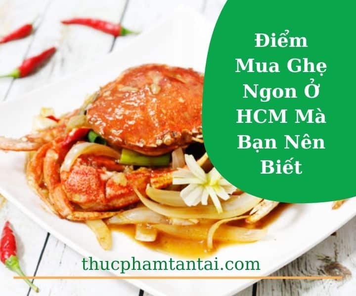 địa điểm mua ghẹ hcm