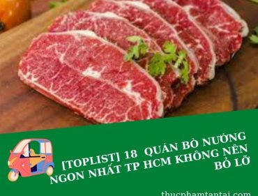 quan-bo-nuong-ngon-nhat-tp-hcm-khong-nen-bo-lo