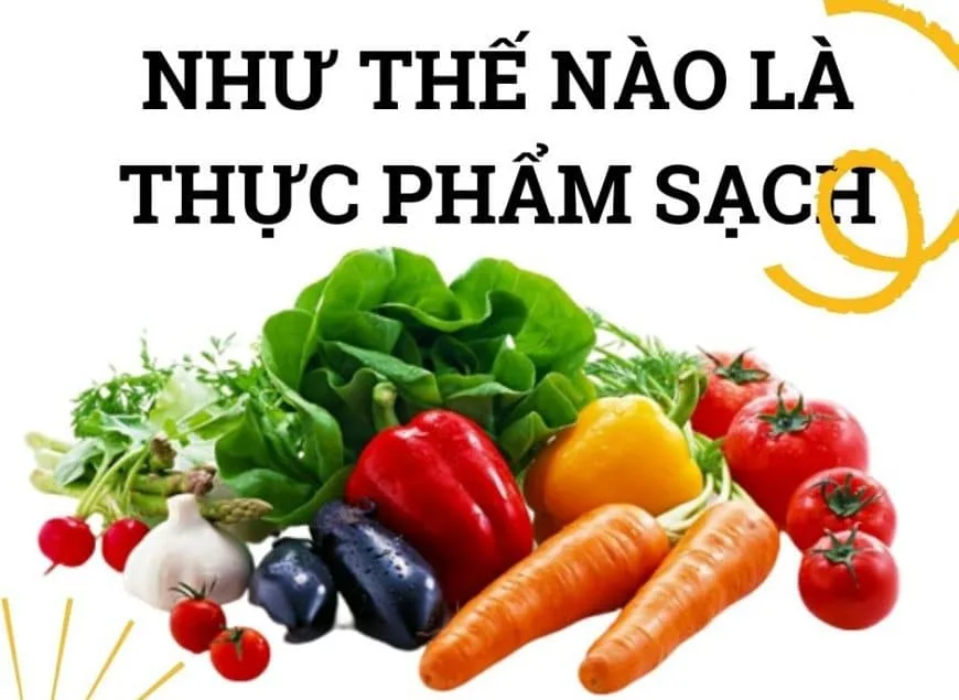 nhu-the-nao-la-thuc-pham-sach