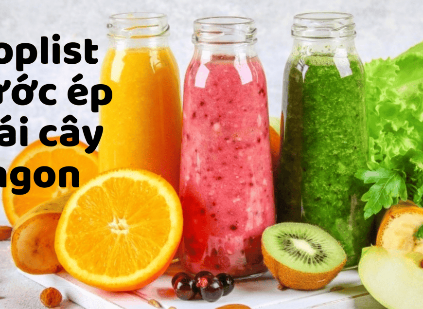 toplist nước ép trái cây ngon
