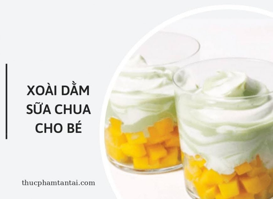 xoai-dam-sua-chua-cho-be-an-dam