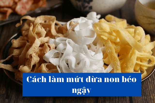 cach-lam-mut-dua-non-beo-ngay-6