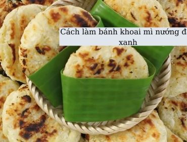 cach-lam-banh-khoai-mi-nuong-dau-xanh