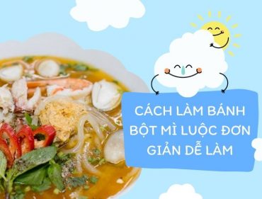 Cách làm bánh bột mì luộc đơn giản dễ làm