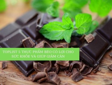 thuc-pham-beo-co-loi-cho-suc-khoe